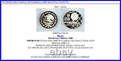 1985 MEXICO FIFA World Cup 1986 Football Soccer PRF Silver 25 Peso Coin i105592