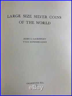 Davenport, John S. LARGE SIZE SILVER COINS OF THE WORLD, Galesburg, 1972, 2-nd Ed