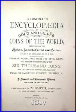Illustrated Encyclopaedia of Gold & Silver Coins of the World by A. M. Smith