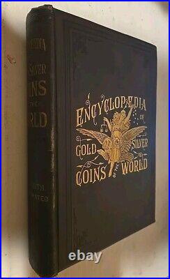 Illustrated Encyclopaedia of Gold and Silver Coins of the World Smith 1886 Rare