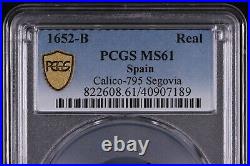 PCGS Graded MS61 Spain 1652-B Real Segovia Mint Uncirculated World Silver Coin