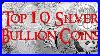 Top-10-Silver-Bullion-Coins-For-Stacking-01-nq