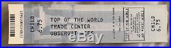 Top of the World Trade Center Observatories Child Ticket 07/13/11 Prior to 9/11